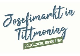 Josefimarkt in Tittmoning - ABGESAGT